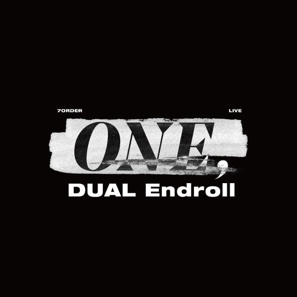 7ORDER [ONE,] - DUAL Endroll & Documentary of “ONE,